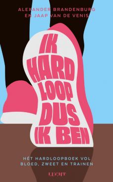 Gesigneerd boek + hardloopclinic met de auteurs van Ik hardloop dus ik ben